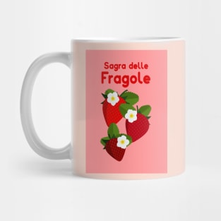 Strawberry Festival - Sagra delle Fragole Mug